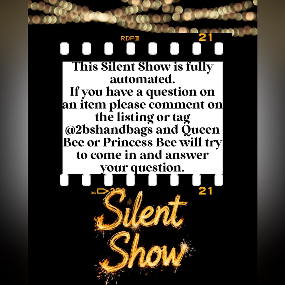 SILENT SHOW: Please Read